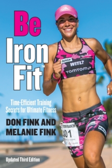 Image for Be IronFit  : time-efficient training secrets for ultimate fitness