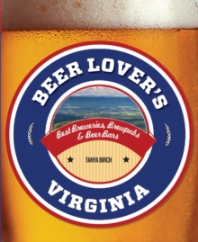 Image for Beer lover's Virginia: best breweries, brewpubs & beer bars