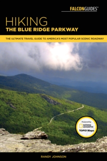 Image for Hiking the Blue Ridge Parkway  : the ultimate travel guide to America's most popular scenic roadway