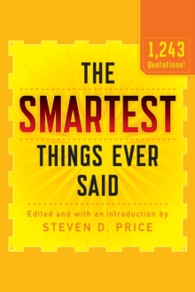 Image for The Smartest Things Ever Said, New and Expanded