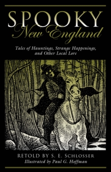 Image for Spooky New England  : tales of hauntings, strange happenings, and other local lore