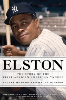Image for Elston: the story of the first African-American Yankee