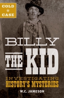 Image for Billy the Kid: investigating history's mysteries