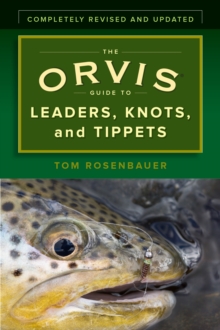 Image for The Orvis Guide to Leaders, Knots, and Tippets