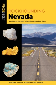 Image for Rockhounding Nevada: a guide to the state's best rockhounding sites