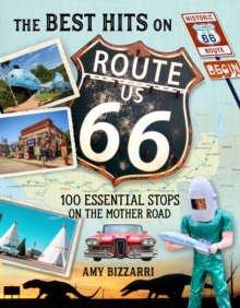 Image for The best hits on Route 66  : 100 essential stops on the Mother Road