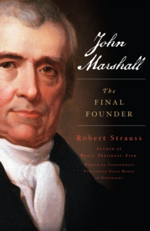 Image for John Marshall: The Final Founder