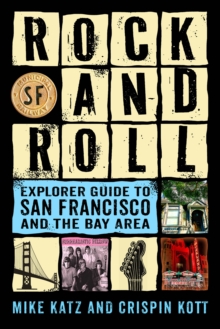 Image for Rock and Roll Explorer Guide to San Francisco and the Bay Area