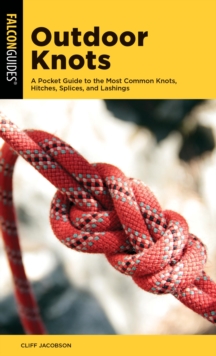 Image for Outdoor knots: a pocket guide to the most common knots, hitches, splices, and lashings