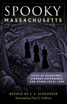 Image for Spooky Massachusetts  : tales of hauntings, strange happenings, and other local lore