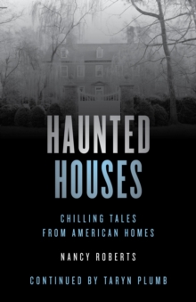 Image for Haunted Houses: Chilling Tales From 26 American Homes