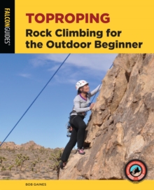 Image for Toproping: rock climbing for the outdoor beginner