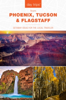 Image for Day Trips® from Phoenix, Tucson & Flagstaff