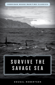 Image for Survive the Savage Sea : Sheridan House Maritime Classics