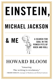Image for Einstein, Michael Jackson & Me : A Search for Soul in the Power Pits of Rock and Roll
