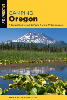 Image for Camping Oregon  : a comprehensive guide to public tent and RV campgrounds