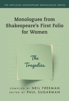 Image for Monologues from Shakespeare's First Folio for Women. The Tragedies