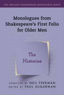 Image for Monologues from Shakespeare's First Folio for Older Men. The Histories