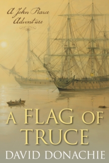 A Flag of Truce: A John Pearce Adventure