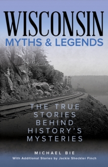 Wisconsin Myths and Legends