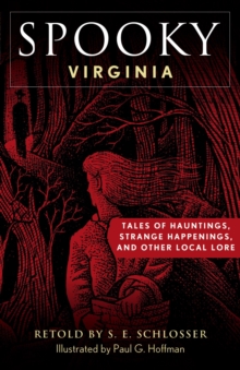 Image for Spooky Virginia: Tales of Hauntings, Strange Happenings, and Other Local Lore
