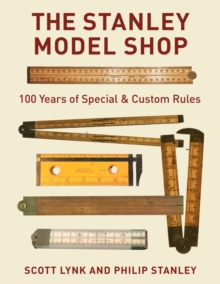 Image for The Stanley Model Shop  : 100 years of special and custom rules