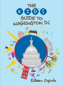 Image for The Kid's Guide to Washington, DC