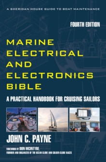 Image for Marine electrical and electronics bible: a practical handbook for cruising sailors