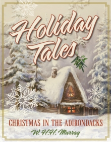 Image for Holiday Tales: Christmas in the Adirondacks