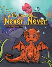 Image for The Town of Never Never