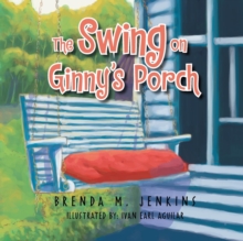 Image for The Swing on Ginny's Porch