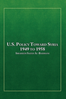 Image for U.s. Policy Toward Syria - 1949 to 1958