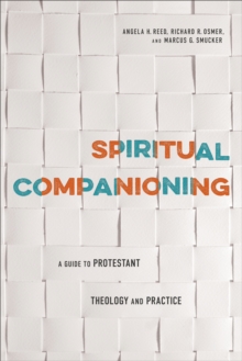 Image for Spiritual Companioning: A Guide to Protestant Theology and Practice