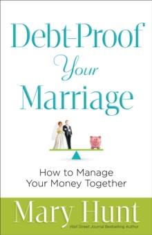 Image for Debt-Proof Your Marriage: How to Manage Your Money Together