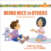 Image for Being nice to others: a book about rudeness