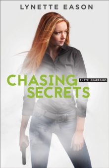 Image for Chasing Secrets (Elite Guardians Book #4)