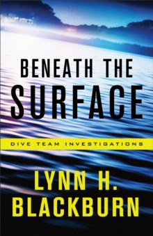 Image for Beneath the Surface (Dive Team Investigations Book #1)