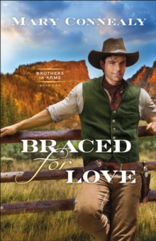 Image for Braced for Love
