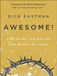 Image for Awesome!: Exploring the Nature and Names of Jesus