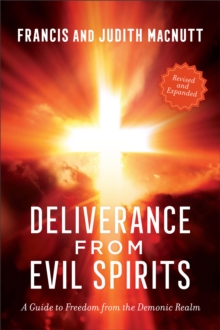 Image for Deliverance from Evil Spirits: A Guide to Freedom from the Demonic Realm