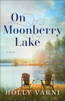 Image for On Moonberry Lake: A Novel