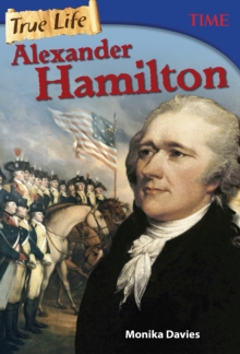 Image for True Life: Alexander Hamilton