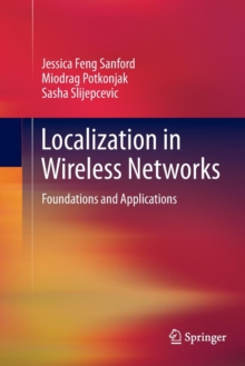 Image for Localization in Wireless Networks : Foundations and Applications