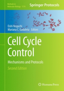 Image for Cell cycle control  : mechanisms and protocols
