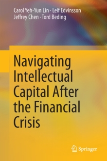 Image for Navigating Intellectual Capital After the Financial Crisis