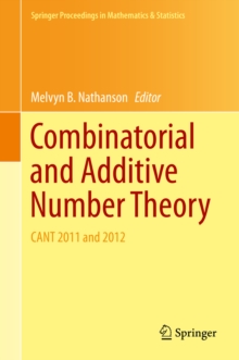 Image for Combinatorial and Additive Number Theory: CANT 2011 and 2012