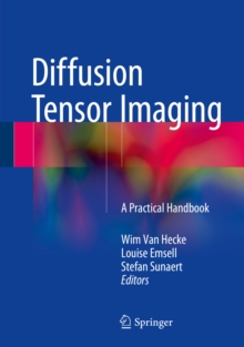 Image for Diffusion tensor imaging: a practical handbook