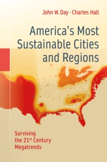 Image for America's Most Sustainable Cities and Regions: Surviving the 21st Century Megatrends