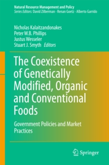 Image for The coexistence of genetically modified, organic and conventional foods: Government Policies and Market Practices