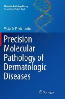 Image for Precision Molecular Pathology of Dermatologic Diseases